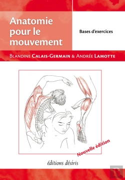 Bertrand.pt - Anatomie Pour Le Mouvement - T.2 : Bases D'Exercices