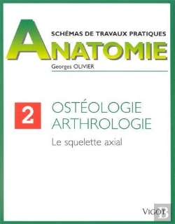 Bertrand.pt - Anatomie Tome 2 ; Ostéologie, Arthrologie