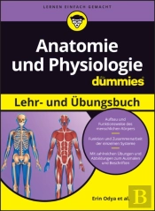 Anatomie Und Physiologie Lehr- Und Uebungsbuch Fur Dummies
