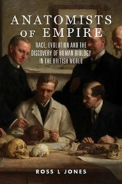 Anatomists Of Empire