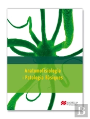 Anatomofisiologia I Patologia Basiques (G.Mitja)