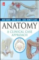 Anatomy: A Clinical Case Approach