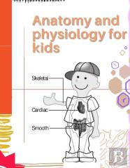 Anatomy And Physiology For Kids