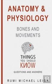 Anatomy And Physiology