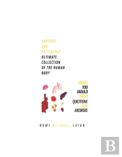 Anatomy And Physiology Ultimate Collection Of The Human Body