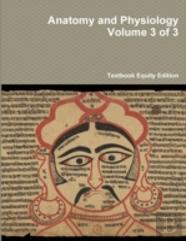 Anatomy And Physiology Volume 3 Of 3