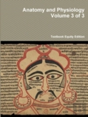 Anatomy And Physiology Volume 3 Of 3