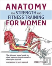 Anatomy And Strength Training For Women