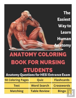 Bertrand.pt - Anatomy Coloring Book For Nursing Students - Anatomy Questions For Hesi Entrance Exam - 50 Coloring Pages, Flashcards, Table Review, Word Search, Crosswords, Bingo, Matching, Quiz, Test