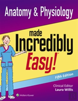 Bertrand.pt - Anatomy & Physiology Made Incredibly Easy