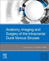 Anatomy, Imaging And Surgery Of The Intracranial Dural Venous Sinuses