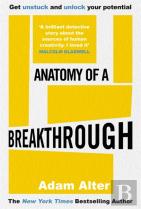 Anatomy Of A Breakthrough