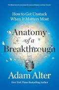 Anatomy Of A Breakthrough