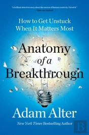 Anatomy Of A Breakthrough