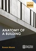 Anatomy Of A Building