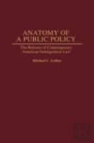 Anatomy Of A Public Policy