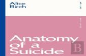 Anatomy Of A Suicide