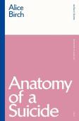 Anatomy Of A Suicide