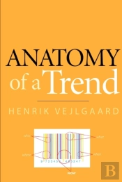Anatomy Of A Trend
