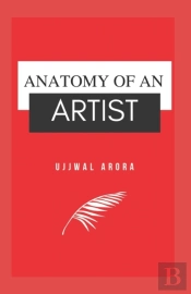 Anatomy Of An Artist