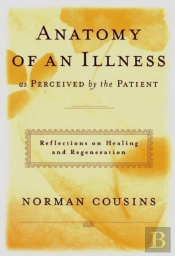 Anatomy Of An Illness
