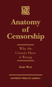 Anatomy Of Censorship