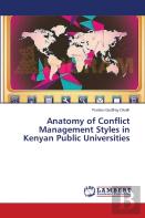 Anatomy Of Conflict Management Styles In Kenyan Public Universities