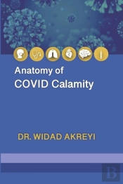 Anatomy Of Covid Calamity
