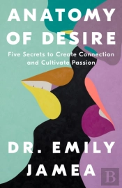 Anatomy Of Desire