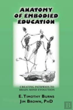 Bertrand.pt - Anatomy Of Embodied Education: Creating
