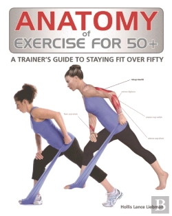 Bertrand.pt - Anatomy Of Exercise For 50+