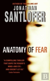 Anatomy Of Fear