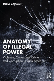 Anatomy Of Illegal Power