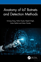 Anatomy Of Iot Botnets And Detection Methods