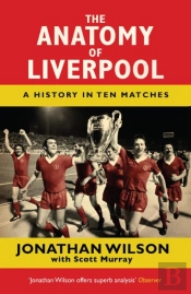 Anatomy Of Liverpool