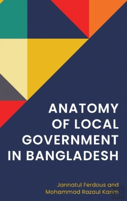 Bertrand.pt - Anatomy Of Local Government In Bangladesh