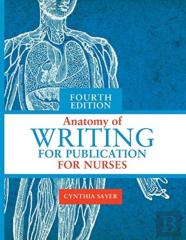 Anatomy Of Writing For Publication For Nurses, Fourth Edition