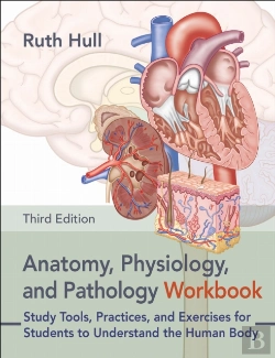 Bertrand.pt - Anatomy, Physiology, And Pathology Workbook