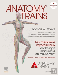 Bertrand.pt - Anatomy Trains : Les Méridiens Myofasciaux En Thérapie Manuelle Et Du Mouvement