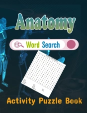 Anatomy Word Search Activity Puzzle Book