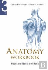 Anatomy Workbook - Volume 3: Head, Neck And Back
