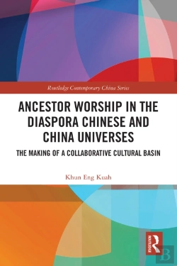 Bertrand.pt - Ancestor Worship In The Diaspora Chinese And China Universes