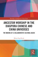 Ancestor Worship In The Diaspora Chinese And China Universes