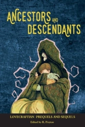 Ancestors And Descendants:  Lovecraftian