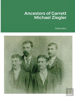 Bertrand.pt - Ancestors Of Garrett Michael Ziegler