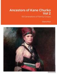 Ancestors Of Kane Churko Vol 2