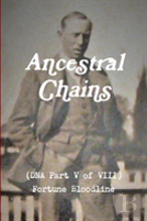 Ancestral Chains (Dna Part V Of Viii) Fortune Bloodline
