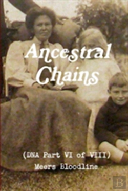 Bertrand.pt - Ancestral Chains (Dna Part Vi Of Viii) Meers Bloodline