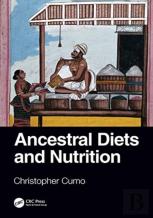 Ancestral Diets And Nutrition