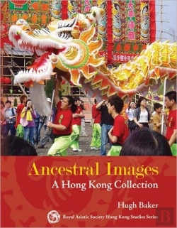Bertrand.pt - Ancestral Images - A Hong Kong Collection